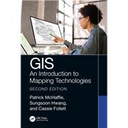 GIS: An Introduction to Mapping Technologies, Second Edition 9781032308975