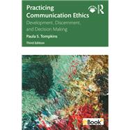 PRACTICING COMMUNICATION ETHICS 9781032288987