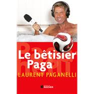 Le bêtisier Paga 9782268069005