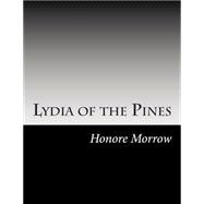 Lydia of the Pines 9781502859006