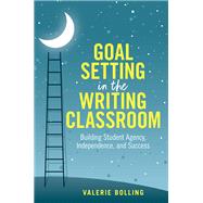 Goal Setting in the Writing Classroom 9781040349014