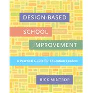Design-based School Improvement 9781612509020