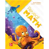 Reveal Math Student Edition, Grade K, Volume 2 9780076839032