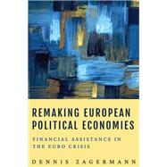 Remaking European Political Economies 9781487549039