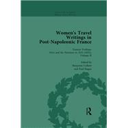 Women's Travel Writings in Post-Napoleonic France, Part II vol 8 9781003549055