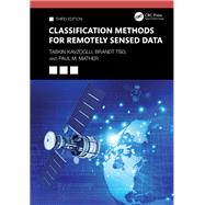 Classification Methods for Remotely Sensed Data 9781040099056
