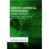 Green Chemical Processes 9783110799071