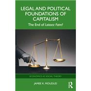 Legal and Political Foundations of Capitalism 9781040319079