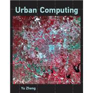 Urban Computing 9780262039086