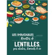 Les inratables : recettes de lentilles, pois chiches, haricots & co 9782036079090