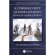 A Cybersecurity Leader's Journey 9781040349106