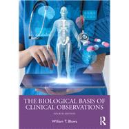 The Biological Basis of Clinical Observations 9781003389118
