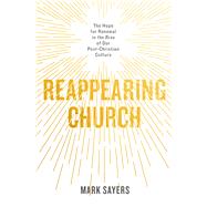 Reappearing Church 9780802419132