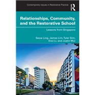 Relationships, Community, and the Restorative School 9781040349151