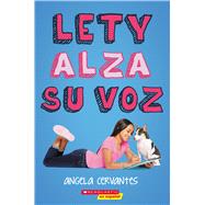 Lety alza su voz (Lety Out Loud) 9781338359169