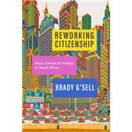 Reworking Citizenship 9781503639171