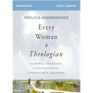 Every Woman a Theologian Workbook 9780310159179