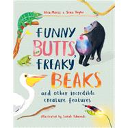 Funny Butts, Freaky Beaks 9781913519186