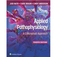 Applied Pathophysiology A Conceptual Approach 9781975179199