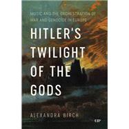 Hitler’s Twilight of the Gods 9781487549206