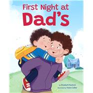 First Night at Dad's 9781523529209