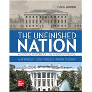 Loose-Leaf for The Unfinished Nation: A Concise History of the American People 9781264309214