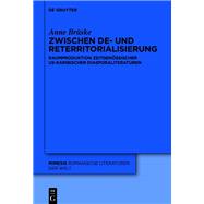 Zwischen De- und Reterritorialisierung 9783111339214