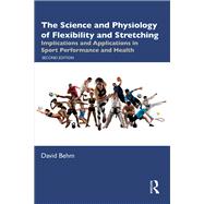 The Science and Physiology of Flexibility and Stretching 9781040149218