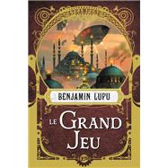 Le Grand Jeu 9791028119225