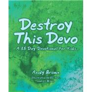 Destroy this devo 9781973649229