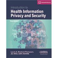 Introduction to Health Information Privacy & Security, Third Edition 9781584269236