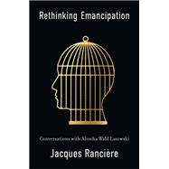 Rethinking Emancipation 9781509559237