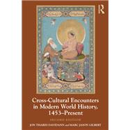 Cross-Cultural Encounters in Modern World History, 1453-Present 9780429759239