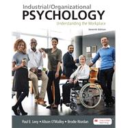 Industrial/Organizational Psychology Understanding the Workplace 9781319419240