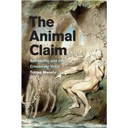 The Animal Claim 9780226239255