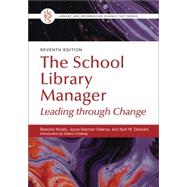 The School Library Manager 9781440879296