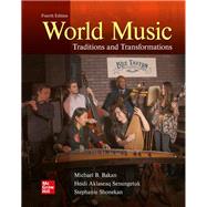 Looseleaf for World Music: Traditions and Transformations 9781264879298