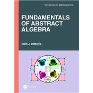 Fundamentals of Abstract Algebra 9781040009307