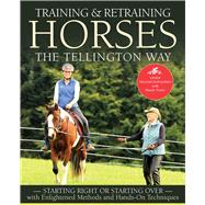 Training & Retraining Horses the Tellington Way 9781570769375