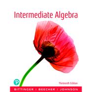 Intermediate Algebra Plus NEW MyLab Math with Pearson eText -- 24 Month Access Card Package 9780134679389