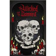 The Wicked and the Damned 9781784969394