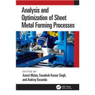 Analysis and Optimization of Sheet Metal Forming Processes 9781032579412
