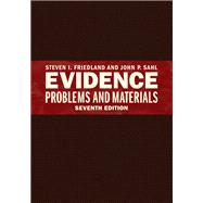 Evidence Problems and Materials, Seventh Edition 9781531029418