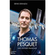 Thomas Pesquet, une odyssée française 9782824619422