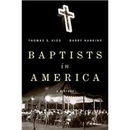 Baptists in America A History 9780190919450