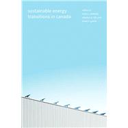 Sustainable Energy Transitions in Canada 9780774869454