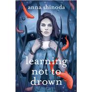 Learning Not to Drown 9781534439481