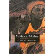 Mother to Mother 9780807009499