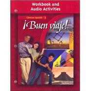 ¡Buen viaje! Level 1, Workbook and Audio Activities Student Edition 3rd edition 9780078619526