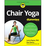 Chair Yoga For Dummies 9781119889533